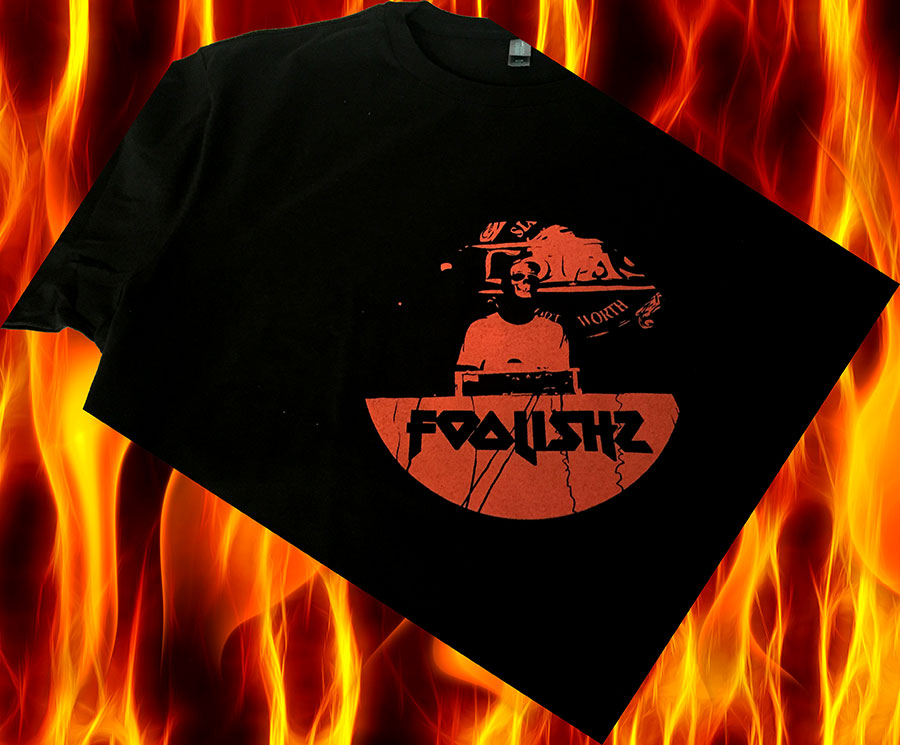 FOOLISH 2 shirt